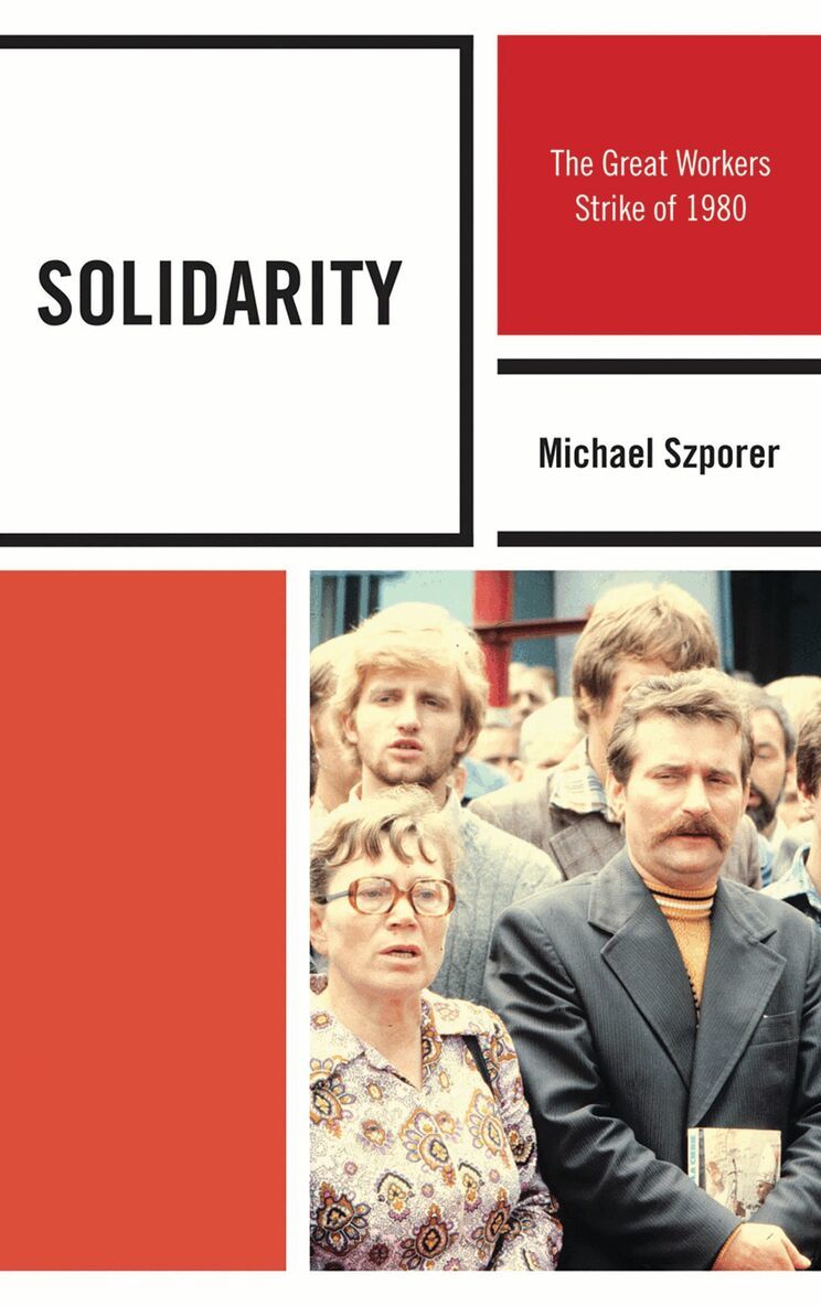 Michael M. Szporer Ph.D - Solidarity, Häftad