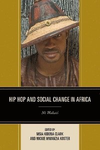 Hip Hop and Social Change in Africa
