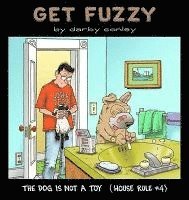 The Dog Is Not a Toy av Darby Conley