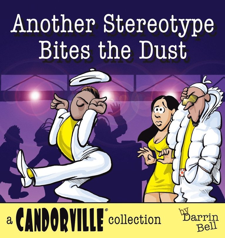 Darrin Bell - Another Stereotype Bites the Dust, Häftad. Tillgänglighet: Lägg i varukorg