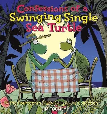 Jim Toomey - Confessions of a Swinging Single Sea Turtle, Häftad. Tillgänglighet: Lägg i varukorg