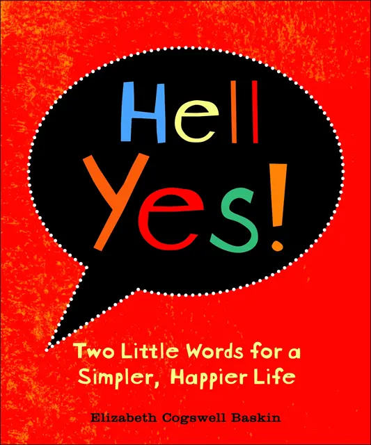 Elizabeth Cogswell Baskin - Hell Yes!, E-bok. Tillgänglighet: Lägg i varukorg