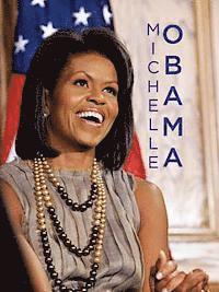 Sarah Parvis - Michelle Obama, E-bok