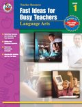 Fast Ideas for Busy Teachers: Language Arts, Grade 1