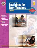 Fast Ideas for Busy Teachers: Math, Grade 3
