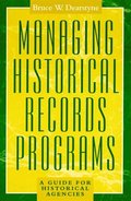Managing Historical Records Programs