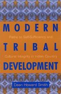Modern Tribal Development