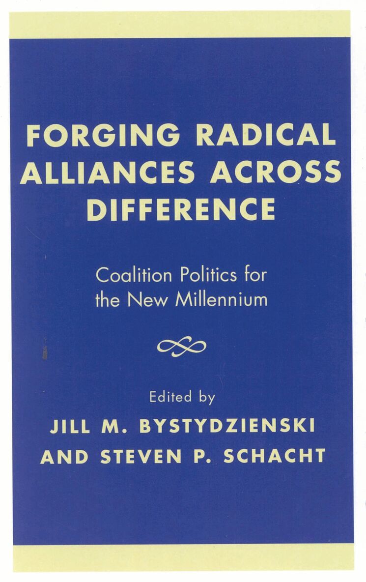 Jill M. Bystydzienski, Steven P. Schacht - Forging Radical Alliances across Difference, Häftad