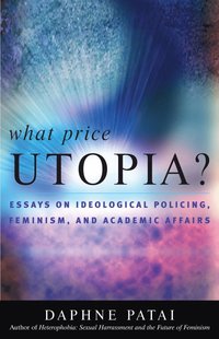 What Price Utopia?