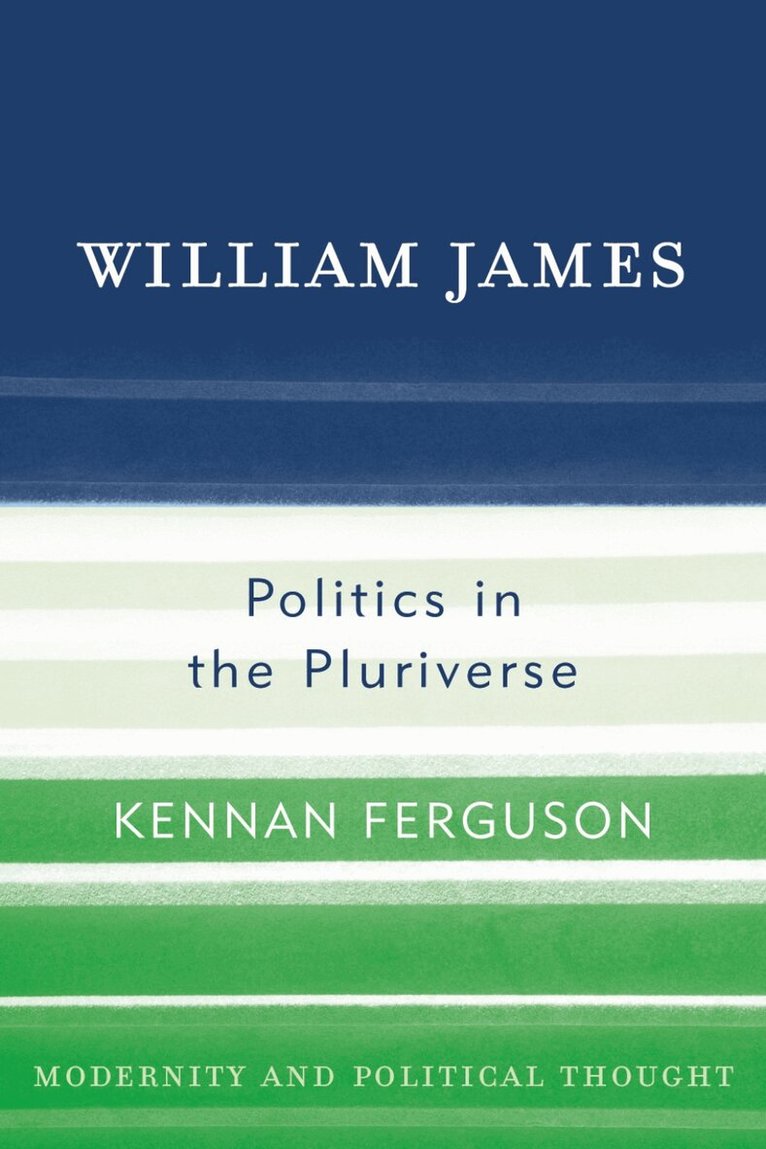 Kennan Ferguson - William James, Häftad