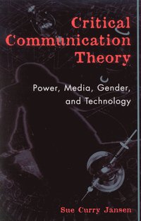 Critical Communication Theory