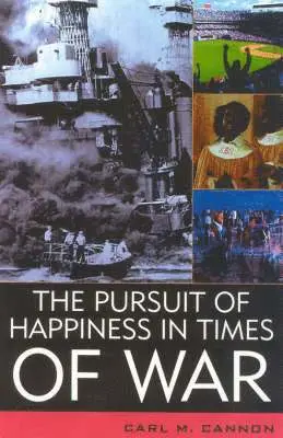 Carl M. Cannon - Pursuit of Happiness in Times of War, Inbunden. Tillgänglighet: Tillfälligt slut