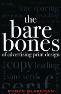 Bare Bones of Advertising Print Design