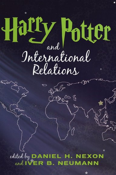 Harry Potter and International Relations av Daniel H Nexon, Iver B Neumann