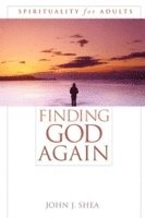 Finding God Again