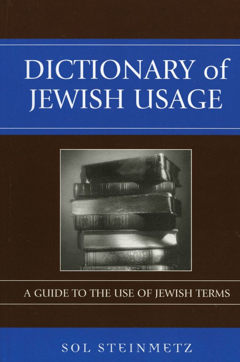 Sol Steinmetz - Dictionary of Jewish Usage, Inbunden. Tillgänglighet: Lägg i varukorg