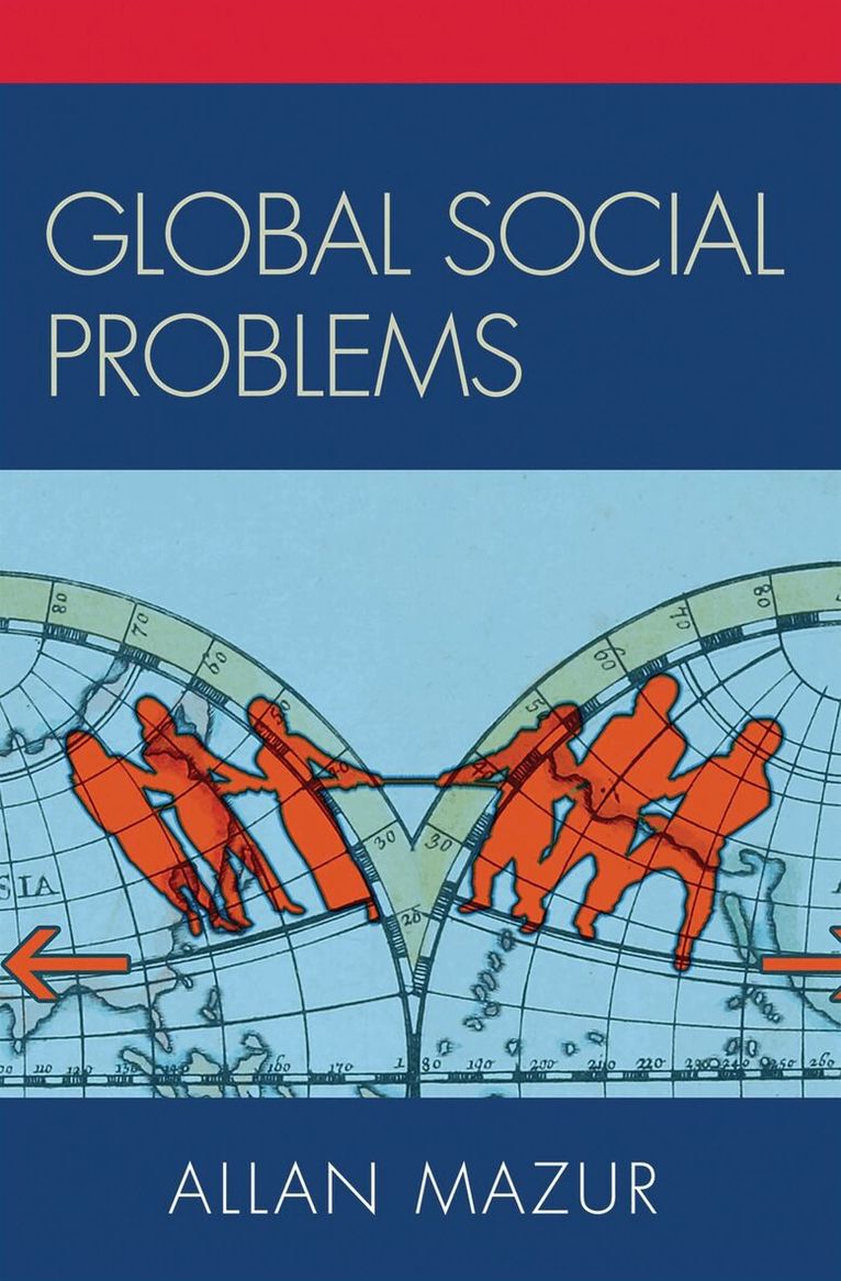 Allan Mazur - Global Social Problems, Inbunden