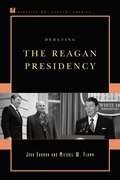 Debating the Reagan Presidency