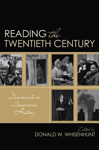 Donald W. Whisenhunt - Reading the Twentieth Century, E-bok