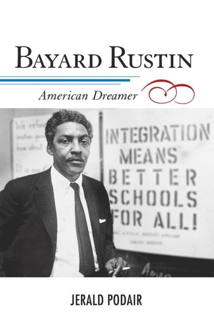 Jerald Podair - Bayard Rustin, E-bok