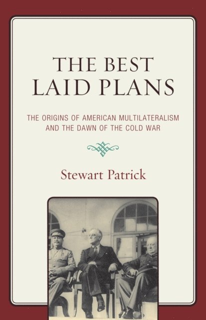Stewart Patrick - Best Laid Plans, E-bok. Tillgänglighet: Lägg i varukorg