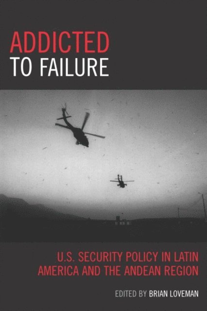 Brian Loveman - Addicted to Failure, E-bok