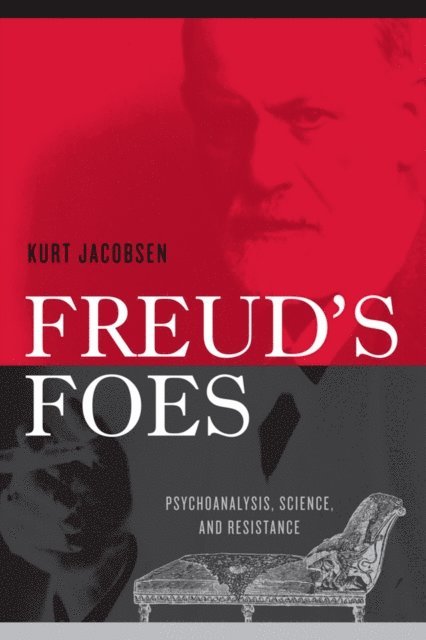 Kurt Jacobsen - Freud's Foes, E-bok