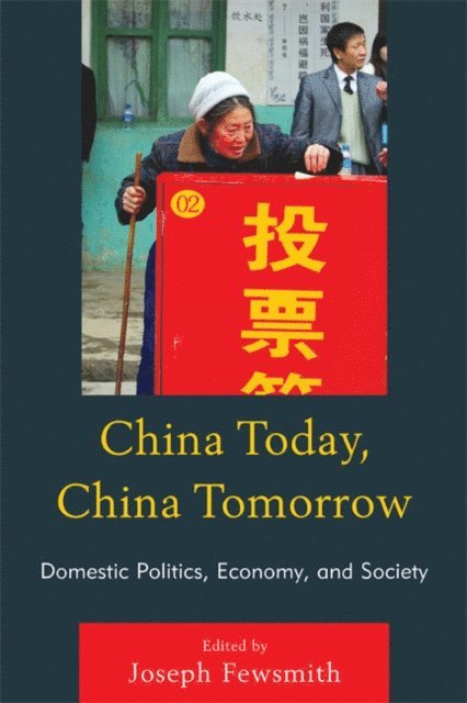 Joseph Fewsmith - China Today, China Tomorrow, E-bok