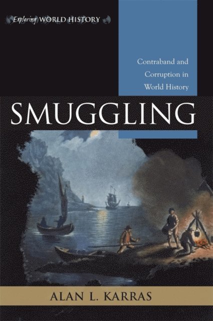 Alan L. Karras - Smuggling, E-bok