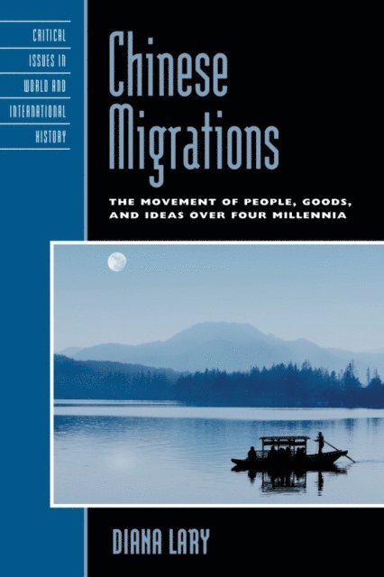 Diana Lary - Chinese Migrations, E-bok