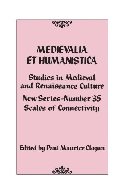 Paul Maurice Clogan - Medievalia et Humanistica, No. 35, E-bok