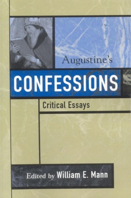 William E. Mann - Augustine's Confessions, E-bok