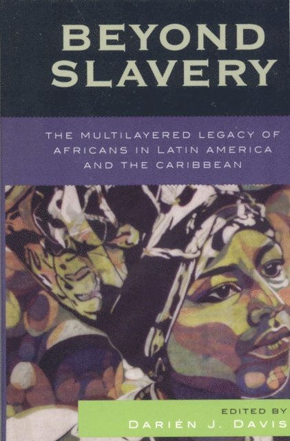 Darién J. Davis - Beyond Slavery, E-bok