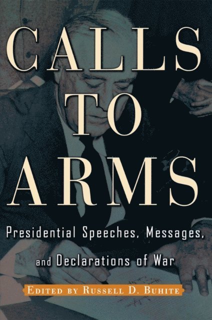 Russell D. Buhite - Calls to Arms, E-bok