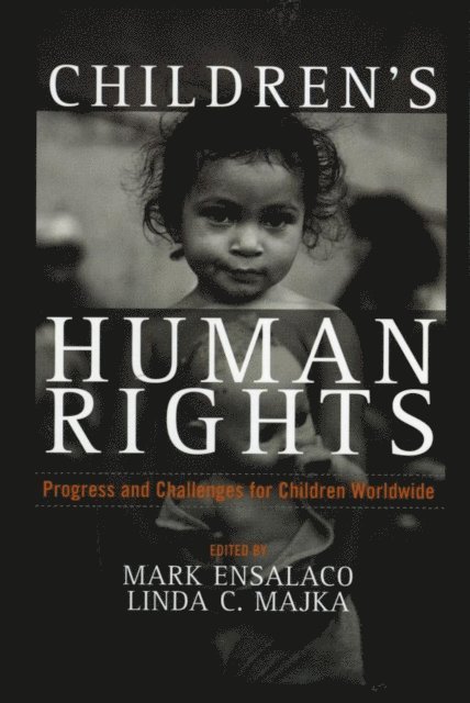 Mark Ensalaco, Linda C. Majka - Children's Human Rights, E-bok