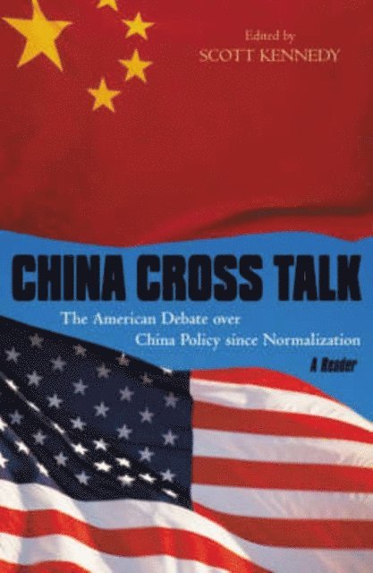 Scott Kennedy - China Cross Talk, E-bok