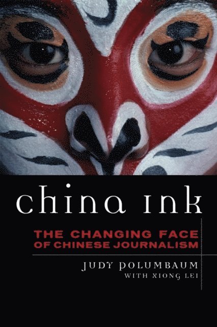 Judy Polumbaum - China Ink, E-bok