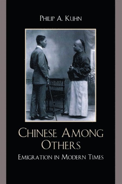 Philip A. Kuhn - Chinese Among Others, E-bok
