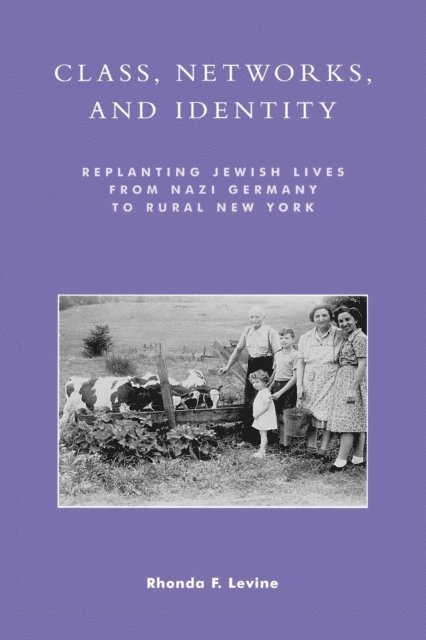 Rhonda F. Levine - Class, Networks, and Identity, E-bok