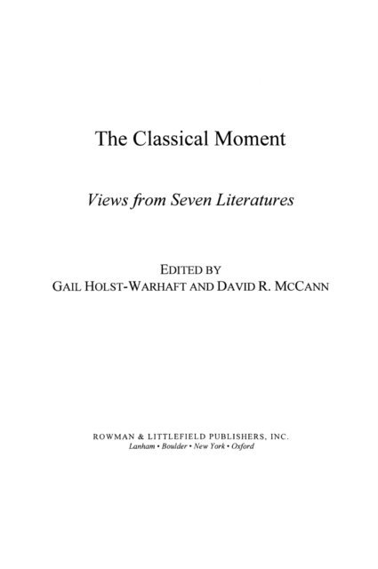 Gail Holst-Warhaft, David R. McCann - Classical Moment, E-bok