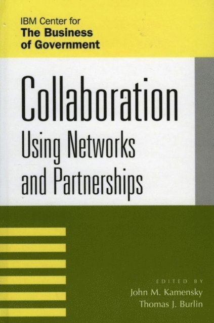 John M. Kamensky, Thomas J. Burlin - Collaboration, E-bok