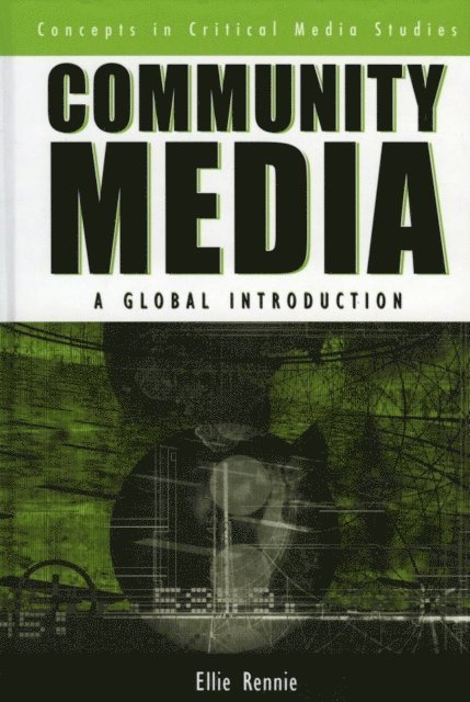 Ellie Rennie - Community Media, E-bok