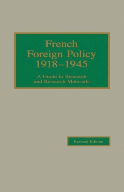 Young - French Foreign Policy 1918-1945, E-bok
