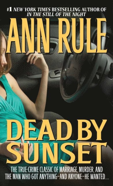 Ann Rule - Dead by Sunset, E-bok