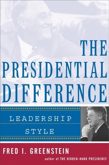 Fred I. Greenstein - Presidential Difference, E-bok