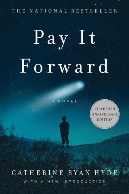 Catherine Ryan Hyde - Pay It Forward, E-bok