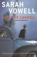 Take the Cannoli: Stories from the New World