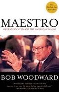 Maestro: Greenspan's Fed and the American Boom