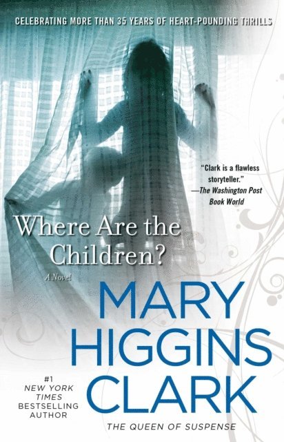 Mary Higgins Clark - Where Are The Children?, E-bok