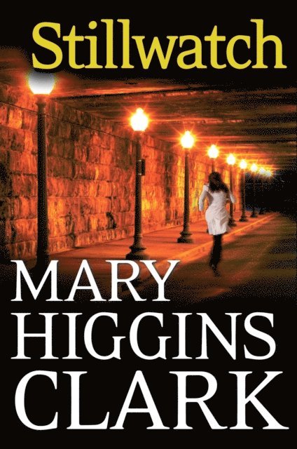 Mary Higgins Clark - Stillwatch, E-bok